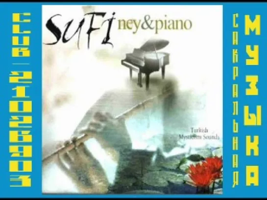 Sufi ney&piano