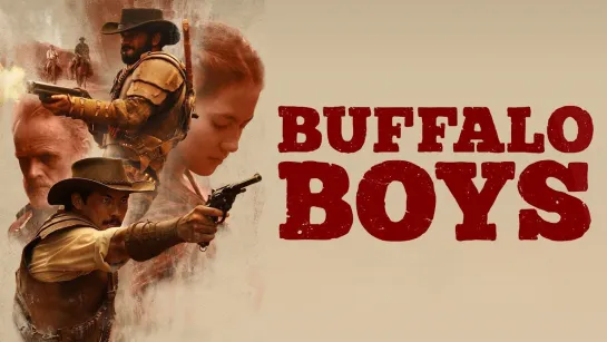 Ковбои / Buffalo Boys (2018)