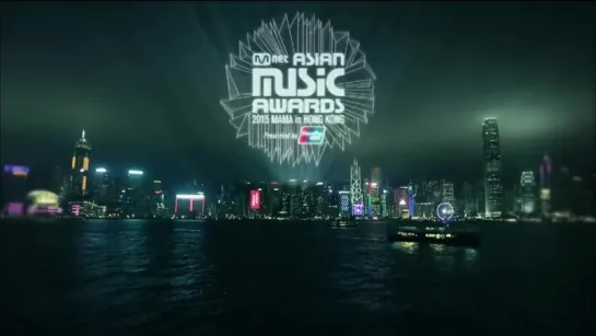 [Full Show]  2015 MAMA - Mnet Asian Music Awards in Hong Kong (2/4) 151202