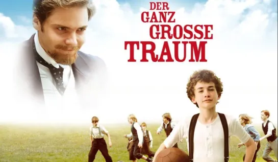 Моя заветная мечта \ Der ganz grosse Traum (2011) драма Германия