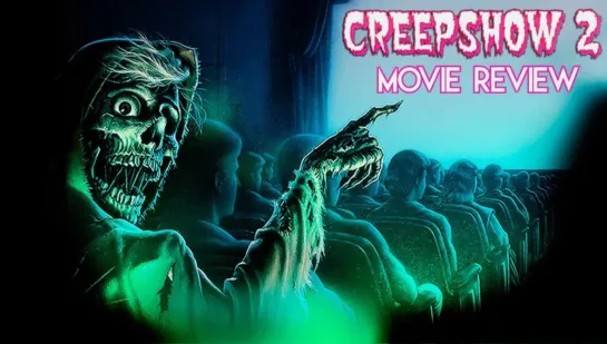 Калейдоскоп ужасов 2 \ Creepshow 2 (1987) фэнтези, ужасы