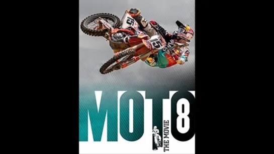 Мото 8: Фильм / Moto 8: The Movie [2016]