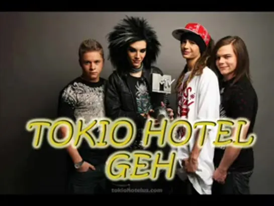 Tokio Hotel - Geh