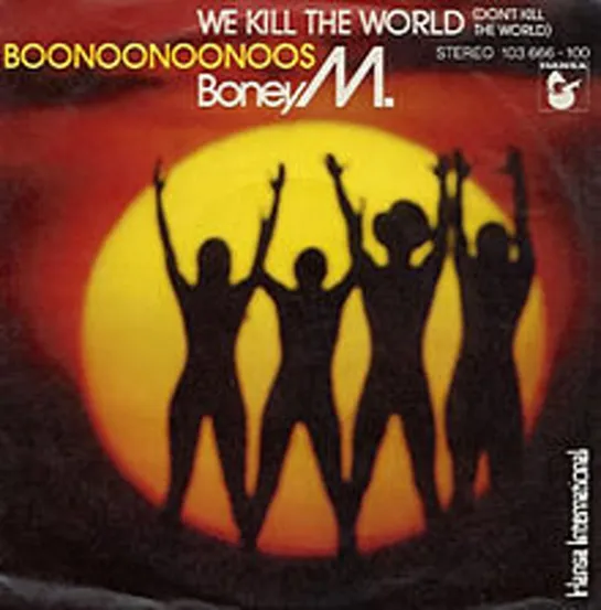 Boney M. - We Kill the World (Don't Kill the World) (1981)