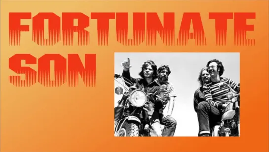 Creedence Clearwater Revival - Fortunate Son (1969)