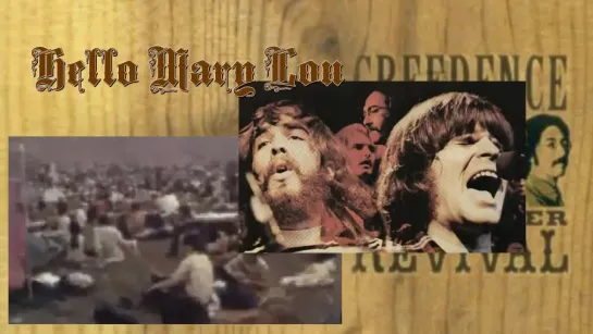 Creedence Clearwater Revival - Hello Mary Lou (1972)