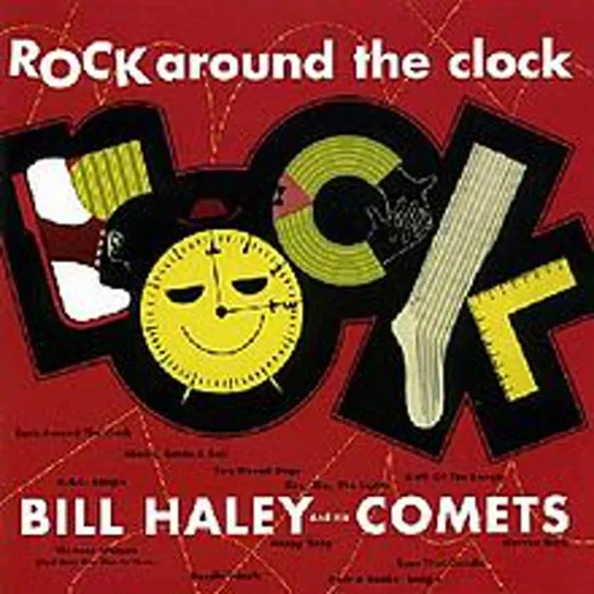 Bill Haley and His Comets - Rock Around The Clock  (1955)