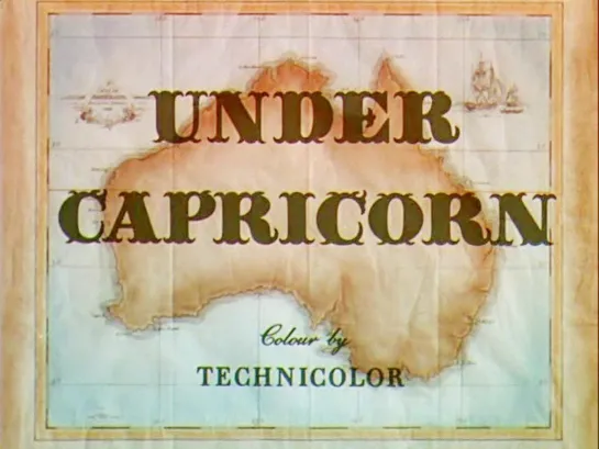 Под знаком Козерога /Under Capricorn / 1949   Великобритания