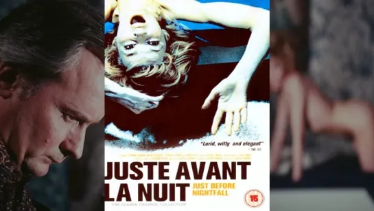 Перед тем, как опустится ночь   (Juste avant la nuit)  (1971)