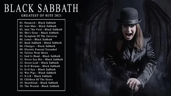 BLACK SABBATH GREATEST HITS FULL ALBUM - BEST SONGS OF BLACK SABBATH 2021