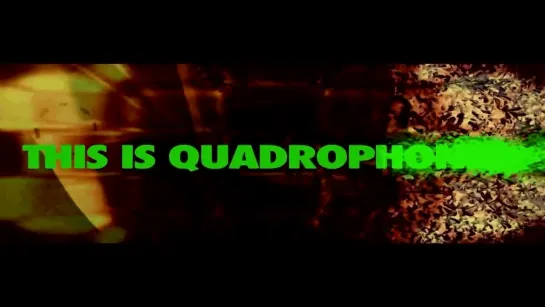 Quadrophonia - This is quadrophonia