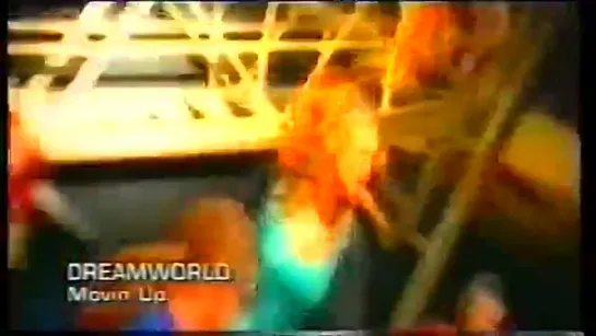 Dreamworld - Movin' Up 1995