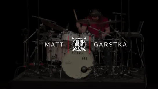 MATT GARSTKA  UK Drum Show 2019