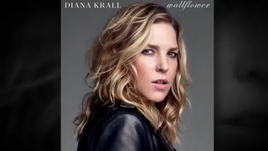 Diana Krall - California Dreamin