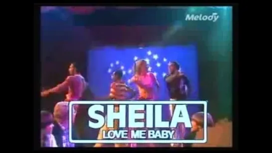 Sheila&B. Devotion - Love Me Baby