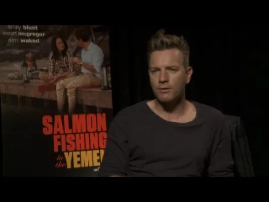 Ewan McGregor (Salmon Fishing in the Yemen) Interview