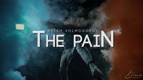 ARTEM KOLMOGOROV | THE PAIN | OBLAKO