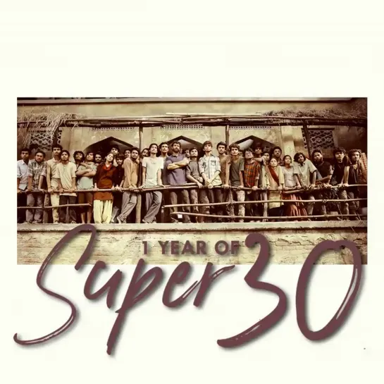 Super 30. \1YearOfSuper30