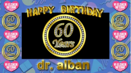 Happy Birthday, Dr. Alban!