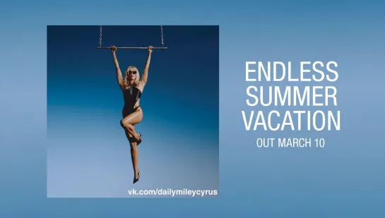 Miley Cyrus - Endless Summer Vacation (Official Album Trailer)