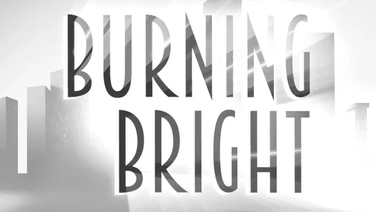 Burning Bright Trailer v