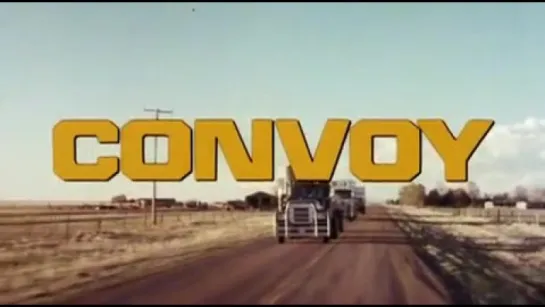 C.W. MCCALL - Convoy