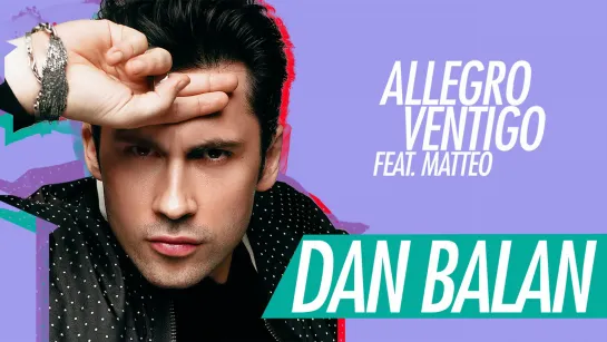 ꧁ღ╭⊱🌟💜🌟ꕥ⊱Dan Balan - Allegro Ventigo⊱ꕥ🌟💜🌟⊱╮ღ꧂