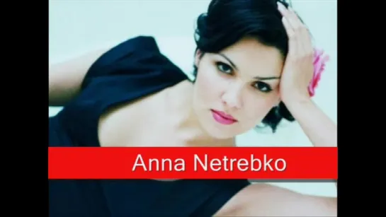 Anna Netrebko- Bellini - La Sonnambula, Come per me serena