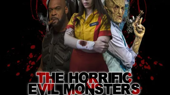 Ужасающие чудовища / The Horrific Evil Monsters (2021)