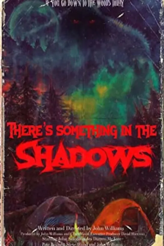 Что то скрывается в тени / There's Something in the Shadows (2021)