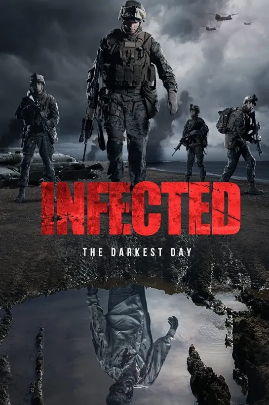 Инфицированные: самый темный день / Infected: The Darkest Day (2021)