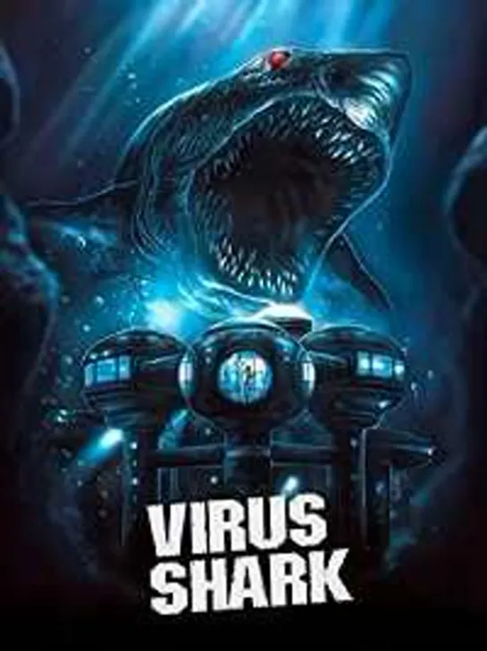 Акулий вирус / Virus Shark (2021)