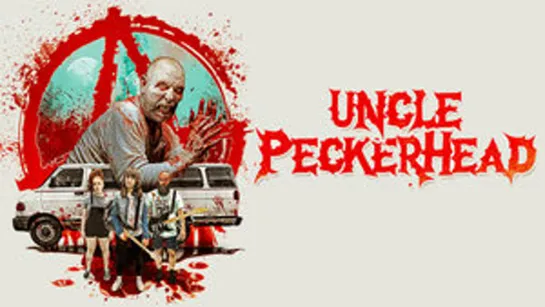 Дядя Дятел / Uncle Peckerhead (2020)