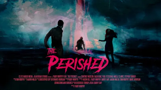 Погибшие / The Perished (2019)