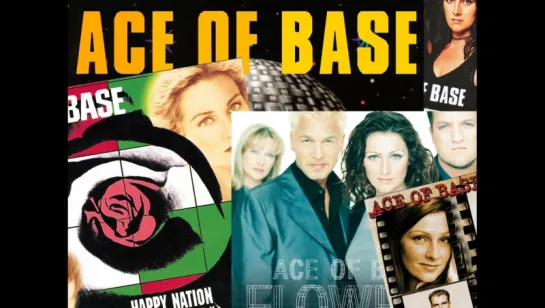 Ace Of Base - Always Have Always Will