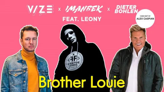 VIZE, Imanbek & Dieter Bohlen feat. Leony - Brother Louie (Official Video)