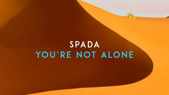 SPADA - Youre Not Alone (Official Lyric Video)