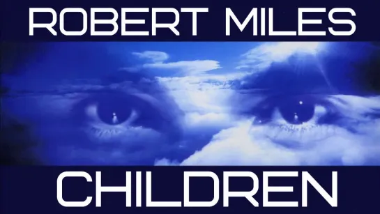 Robert Miles - Children (Dj VILLAIN Remix)