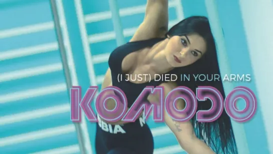 Komodo - (I Just) Died in Your Arms (Original Mix)