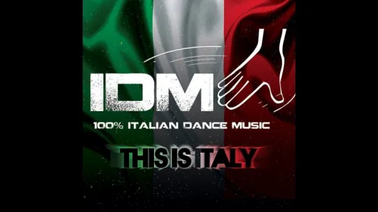 IDM feat. ANTONIO - This Is Italy (Official Videoclip)