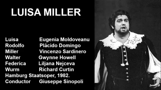 Luisa Miller - Plácido Domingo, Moldoveanu, Sardinero, Sinopoli, Hamburg 1982