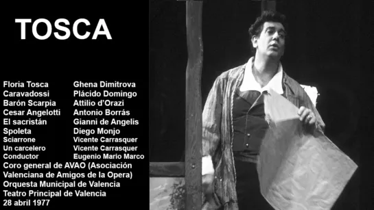 Tosca - Placido Domingo, Ghena Dimitrova, Attilio d´Orazi, Diego Monjo, Valencia 1977