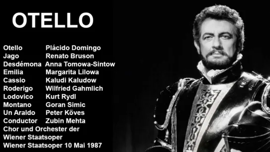 Otello - Plácido Domingo, Renato Bruson, Tomowa-Sintow, Zubin Mehta, Vienna 1987