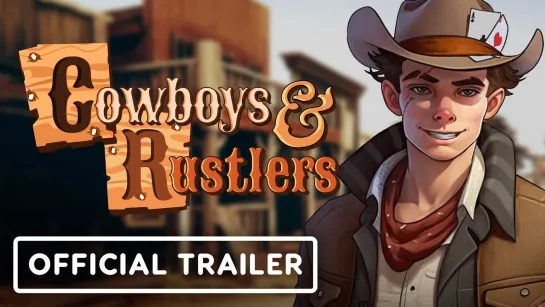 Анонсирован ковбойский экшн Cowboys and Rustlers