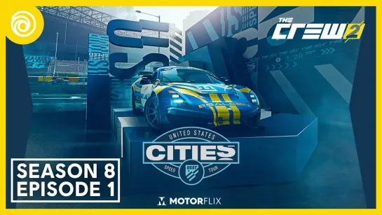 ▶Завтра стартует первый эпизод 8-го сезона The Crew 2 USST Cities