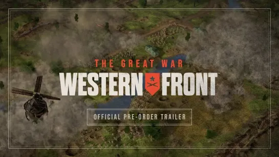 Новый трейлер стратегии в реальном времени The Great War: Western Front раскрывает дату выхода