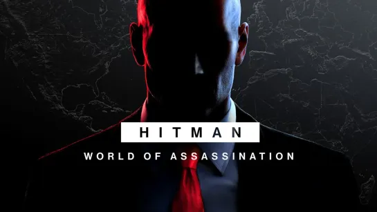 Релизный трейлер Hitman World of Assassination