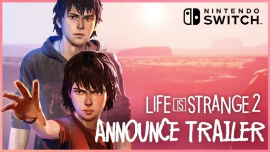 Life is Strange 2 доберётся до Nintendo Switch в начале февраля