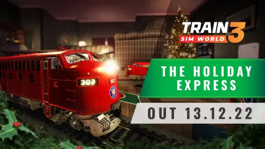 Train Sim World 3 получит рождественский DLC, позволяющий игрокам управлять миниатюрным поездом