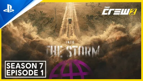 Трейлер обновления Into The Storm для игры The Crew 2